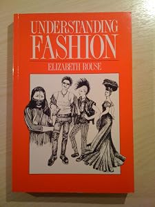Understanding Fashion by Elizabeth Rouse