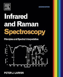 Infrared and Raman Spectroscopy: Principles and Spectral Interpretation