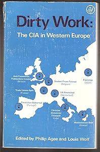 Dirty Work: CIA in Western Europe (Imperialism series) by Philip Agee
