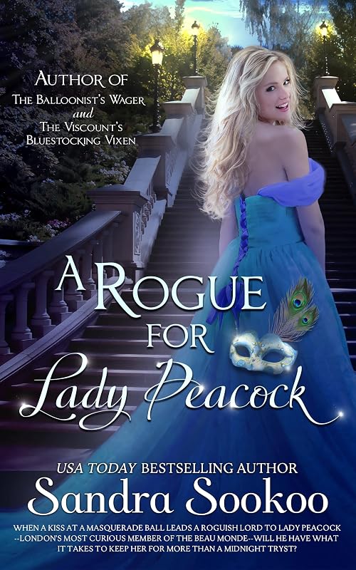 A Rogue for Lady Peacock: a steamy Regency standalone romance (Headstrong Heroines Standalone books) by Sandra Sookoo