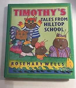 TImothy Tales From Hilltop School