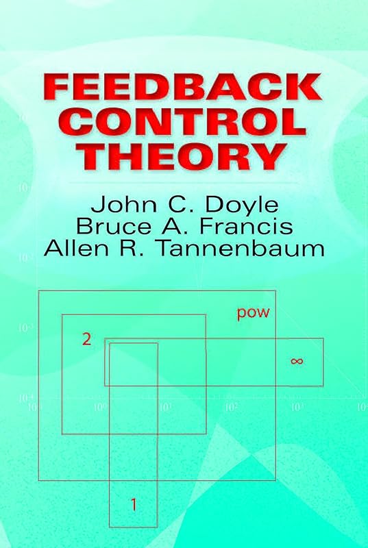 Feedback Control Theory (Dover Books on Electrical Engineering) by John C. Doyle