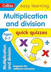 Multiplication & Division Quick Quizzes Ages 5-7: Prepare for school with easy home learning (Collins Easy Learning KS1)