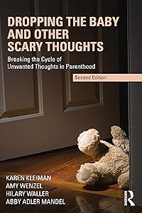 Dropping the Baby and Other Scary Thoughts by Karen Kleiman