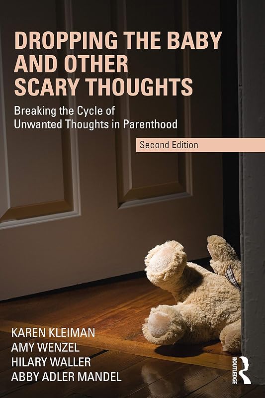Dropping the Baby and Other Scary Thoughts by Karen Kleiman