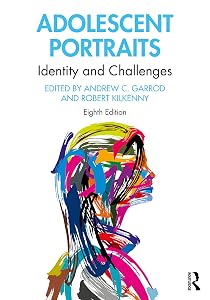 Adolescent Portraits: Identity and Challenges by Andrew C. Garrod