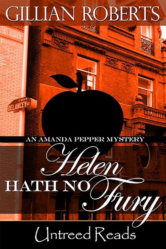 Helen Hath No Fury (An Amanda Pepper Mystery) by Gillian Roberts