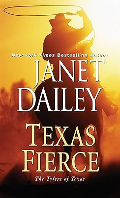 Texas Fierce (The Tylers of Texas Book 4)