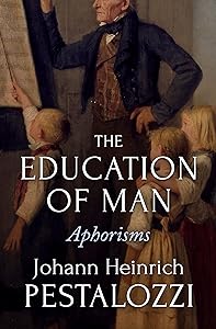 The Education of Man: Aphorisms