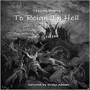To Reign in Hell by Steven Brust