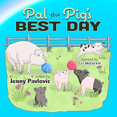 Pal the Pig's Best Day