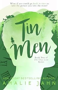 Tin Men (The Clay Lion Series Book 2) by Amalie Jahn