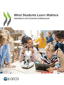 What Students Learn Matters Towards a 21st Century Curriculum