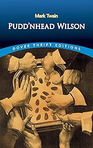 Pudd'nhead Wilson (Dover Thrift Editions: Classic Novels)