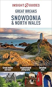 Insight Guides Great Breaks Snowdonia & North Wales (Travel Guide eBook)