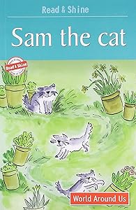 Sam The Cat - Read & Shine (Read And Shine: Graded Readers)