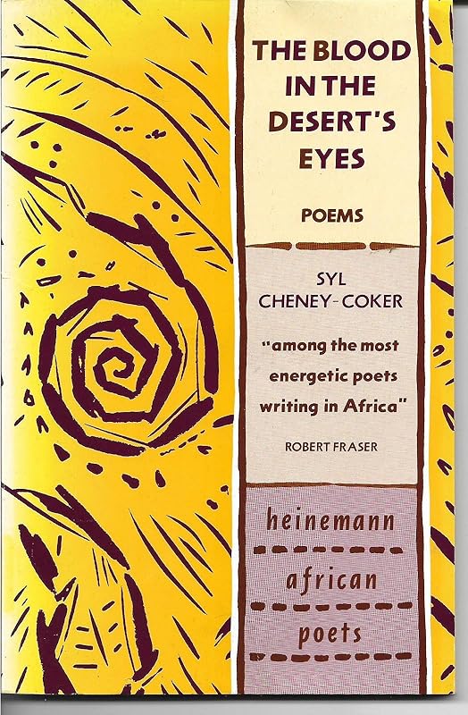The Blood in the Desert's Eyes by Syl Cheney-Coker