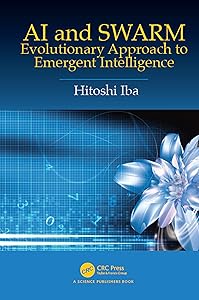 AI and SWARM: Evolutionary Approach to Emergent Intelligence