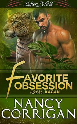 Favorite Obsession: Shifter World story (Royal-Kagan Book 3)