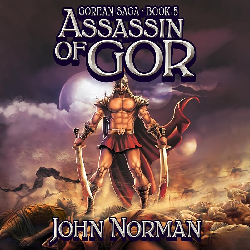 Assassin of Gor: Gorean Saga, Book 5 by John Norman