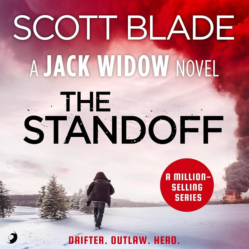 The Standoff: Jack Widow, Book 12 by Scott Blade