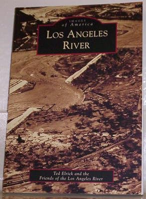 Los Angeles River (Images of America: California)