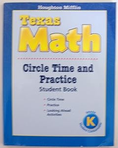 Mathmatics, Circle Time and Practice Book Level K: Houghton Mifflin Mathmatics Texas (Hmm Texas Math 2008)