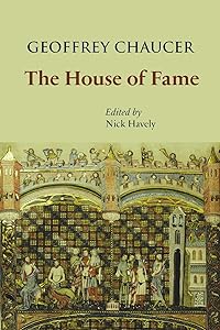 The House of Fame (Durham Medieval and Renaissance Texts)