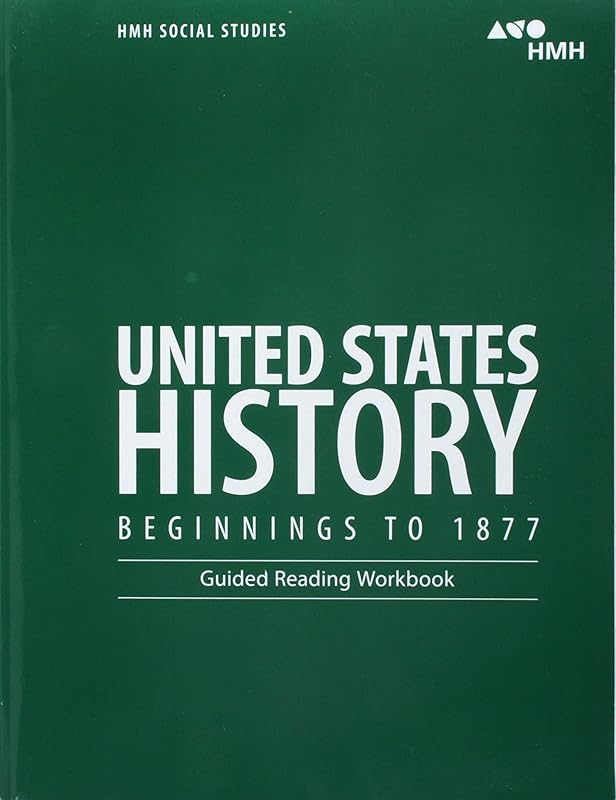Guided Reading Workbook (United States History: Beginnings to 1877) by Houghton Mifflin Harcourt