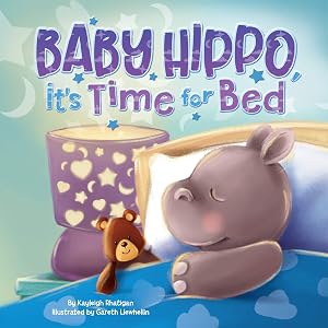 Baby Hippo, It's Time for Sleep - Children's Board Book - Bedtime