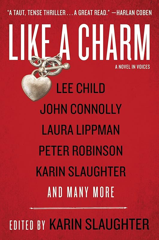 Like a Charm: A Novel in Voices by Karin Slaughter