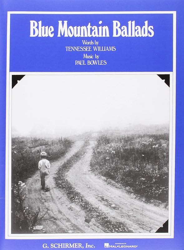 Blue Mountain Ballads: Voice and Piano by Tennessee Williams