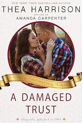 A Damaged Trust: A Vintage Contemporary Romance