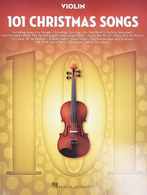 101 Christmas Songs for Violin by Hal Leonard Corp.
