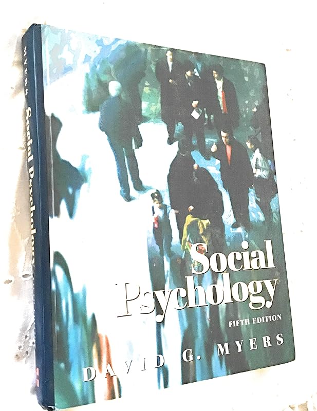 Social Psychology by David G. Myers