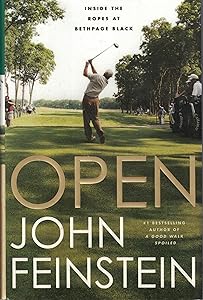 Open: Inside the Ropes at Bethpage Black by John Feinstein