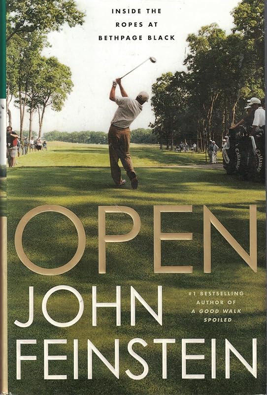Open: Inside the Ropes at Bethpage Black by John Feinstein