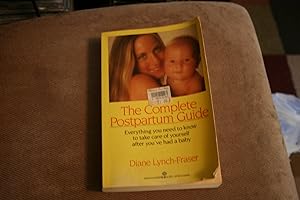 The Complete Postpartum Guide by Diane Fraser