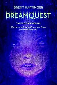 Dreamquest by Brent Hartinger