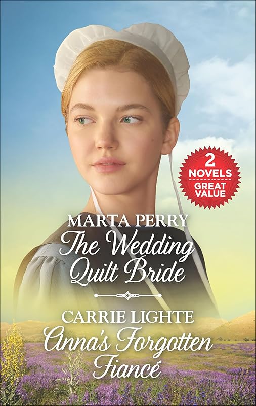 The Wedding Quilt Bride and Anna's Forgotten Fiancé: A 2-in-1 Collection by Marta Perry