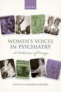 Women's Voices in Psychiatry: A Collection of Essays by Rands