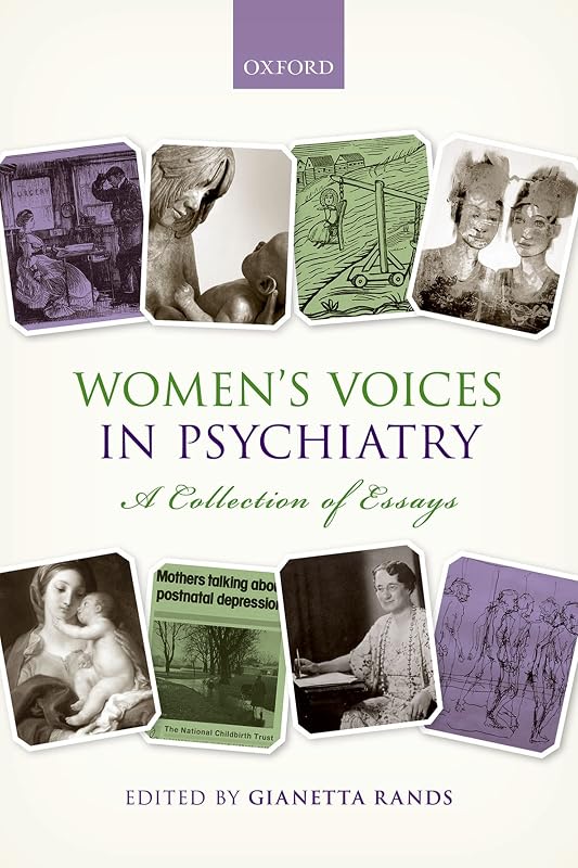 Women's Voices in Psychiatry: A Collection of Essays by Rands
