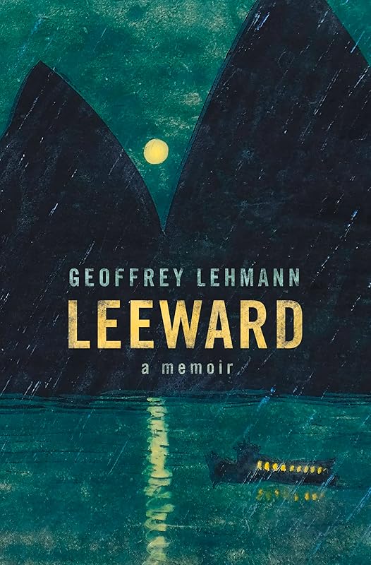 Leeward: A Memoir by Geoffrey Lehmann