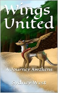 Wings United: A Journey Awakens by Sydney West