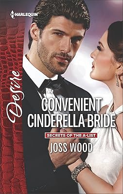Convenient Cinderella Bride (Secrets of the A-List Book 2542)