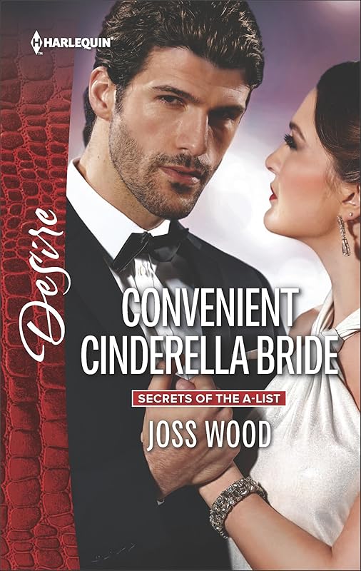 Convenient Cinderella Bride (Secrets of the A-List Book 2542) by Joss Wood