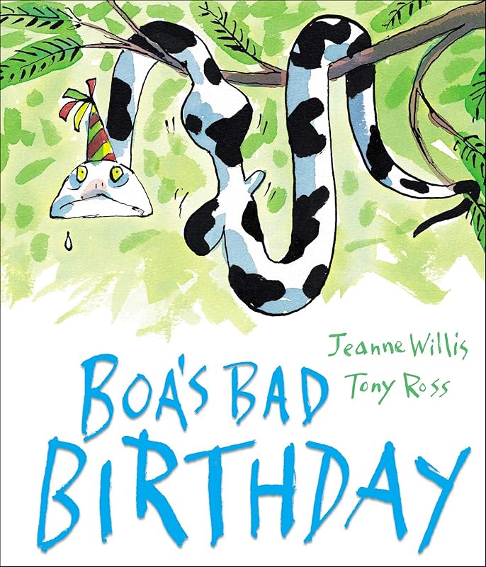 Boa's Bad Birthday by Jeanne Willis