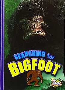 Searching for Bigfoot (On the Paranormal Hunt)