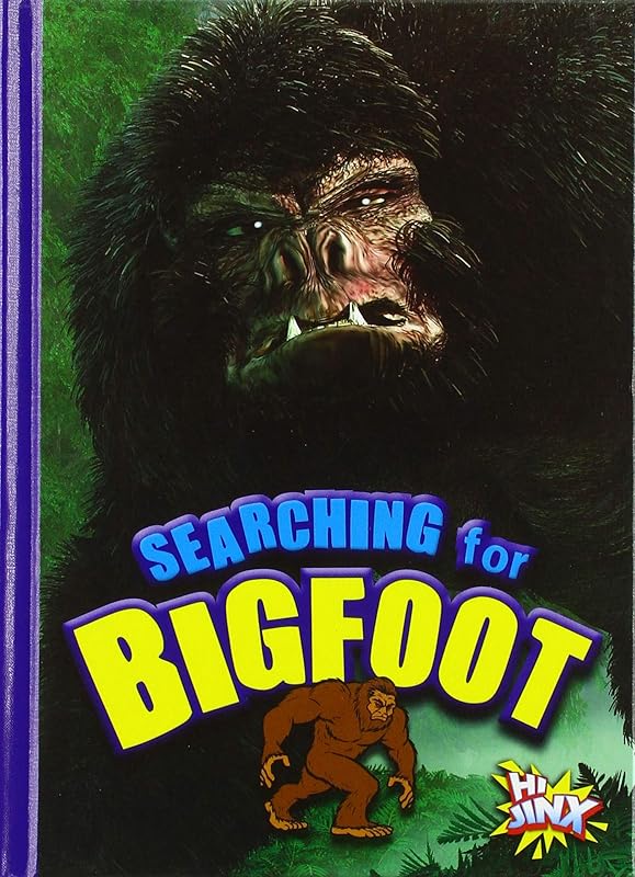 Searching for Bigfoot (On the Paranormal Hunt) by Thomas Kingsley Troupe