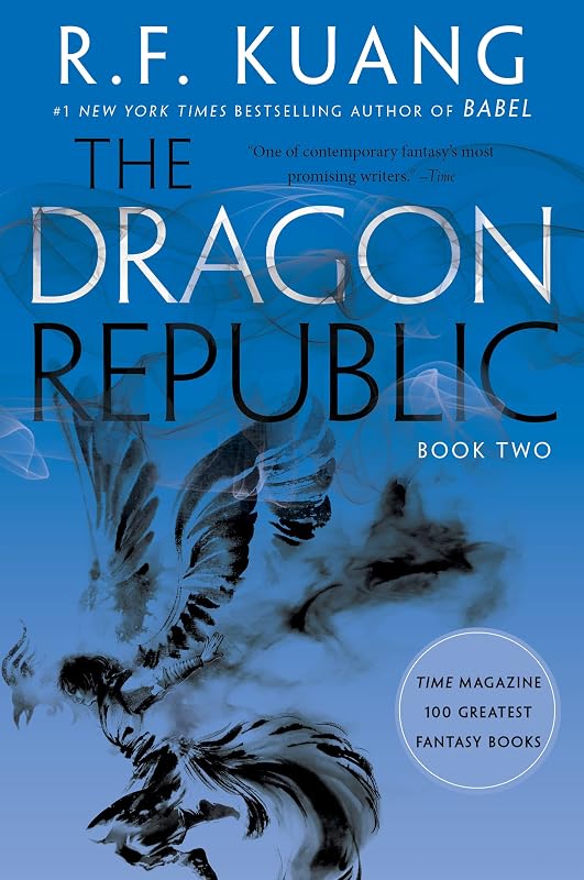 The Dragon Republic (The Poppy War Book 2) by R. F. Kuang
